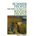Summer People, Winter People, A Guide to Pueblos in the Santa Fe, New Mexico Area - Paperback
