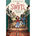 The Swifts: A Dictionary of Scoundrels - Hardcover