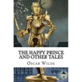 The Happy Prince And Other Tales Oscar Wilde - Paperback