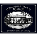A Photograph Album of Trinidad At the Turn of the 19th Century - Hardcover