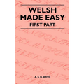 Welsh Made Easy - First Part - Paperback