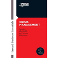 Crisis Management: Master the Skills to Prevent Disasters - Paperback