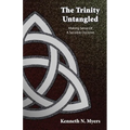 The Trinity Untangled: Making Sense Of A Sensible Doctrine - Paperback