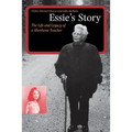 Essie's Story: The Life and Legacy of a Shoshone Teacher - Paperback
