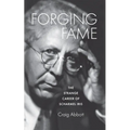 Forging Fame - Hardcover