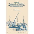 In the Vanguard of Reform: Russia's Enlightened Bureaucrats, 1825-1861 - Paperback