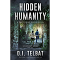 Hidden Humanity: A Trafficking Rescue Novel - Paperback