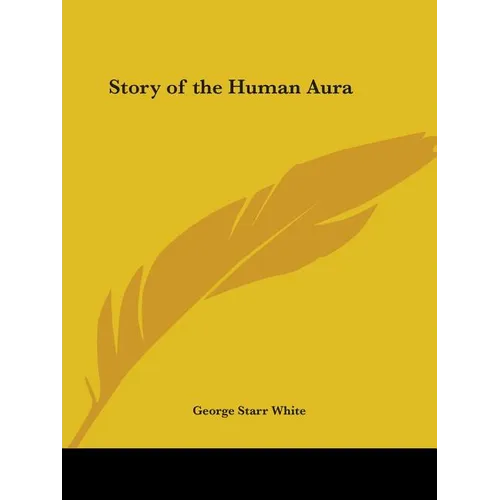 Story of the Human Aura - Paperback