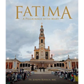 Fatima: A Pilgrimage with Mary - Hardcover