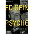 Ed Gein--Psycho! - Paperback