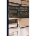 Memoirs of Rowland Taylor - Hardcover