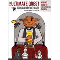 The Ultimate Quest: A Geek's Guide to (the Episcopal) Church - Paperback