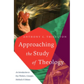 Approaching the Study of Theology: An Introduction to Key Thinkers, Concepts, Methods & Debates - Paperback