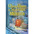 Once Upon a Seaside Murder - Paperback