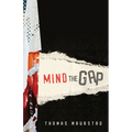 Mind the Gap - Paperback
