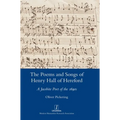 The Poems and Songs of Henry Hall of Hereford: A Jacobite Poet of the 1690s - Hardcover