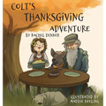 Colt's Thanksgiving Adventure - Hardcover