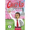 Charlie Red Goes to Work (Grade 1): Inspired by the life of Dr. Charles R. Drew - Paperback