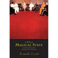 The Magical State: Nature, Money, and Modernity in Venezuela - Paperback