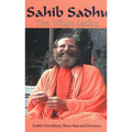 Sahib Sadhu: The White Sadhu - Paperback