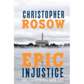 Epic Injustice - Paperback