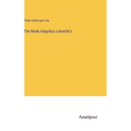 The Monk Aegydius Lebrecht's - Hardcover