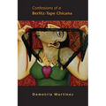 Confessions of a Berlitz-Tape Chicana: Volume 4 - Paperback