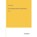 The Theological Works of Isaac Barrow: Vol. IX - Paperback