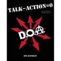 Talk - Action = 0: An Illustrated History of D.O.A. - Paperback