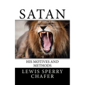 Satan: His Motive and Methods - Paperback
