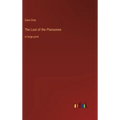 The Last of the Plainsmen: in large print - Hardcover
