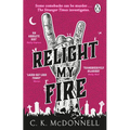 Relight My Fire: The Stranger Times, Book 4 - Paperback