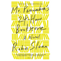 Mr. Penumbra's 24-Hour Bookstore - Paperback