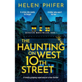 The Haunting on West 10th Street: A Totally Gripping Supernatural Crime Thriller - Paperback
