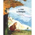 La Voz del Bosque - Hardcover
