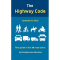 The Highway Code: Updated For 2022 - Paperback