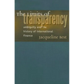 The Limits of Transparency: Ambiguity and the History of International Finance - Paperback
