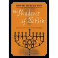 The Shadows of Berlin: The Berlin Stories of Dovid Bergelson - Paperback