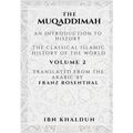The Muqaddimah: An Introduction to History - Volume 2 - Paperback