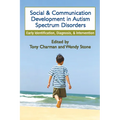 Social and Communication Development in Autism Spectrum Disorders: Early Identification, Diagnosis, and Intervention - Hardcover