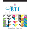 Enhancing RTI: How to Ensure Success with Effective Classroom Instruction & Intervention - Paperback