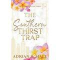 The Southern Thirst Trap - Paperback