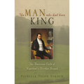 The Man Who Had Been King: The American Exile of Napoleon's Brother Joseph - Hardcover