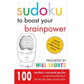 Sudoku to Boost Your Brainpower Presented by Will Shortz: 100 Wordless Crossword Puzzles - Paperback