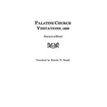 Palatine Church Visitations, 1609 . . . Deanery of Kusel - Paperback
