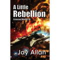 A Little Rebellion: Crimson Worlds III - Paperback