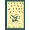Muenscher's Keys to Woody Plants: An Expanded Guide to Native and Cultivated Species - Paperback