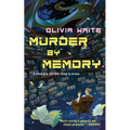Murder by Memory - Hardcover