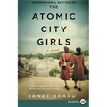The Atomic City Girls - Paperback