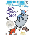 Go, Otto, Go!: Ready-To-Read Pre-Level 1 - Hardcover
